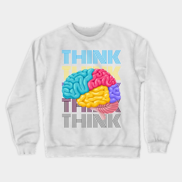 Think Before You Act Crewneck Sweatshirt by Goodprints